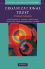 Organizational Trust : A Cultural Perspective - eBook