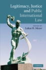 Legitimacy, Justice and Public International Law - eBook