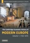 The Cambridge Economic History of Modern Europe: Volume 1, 1700-1870 - eBook