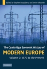 The Cambridge Economic History of Modern Europe: Volume 2, 1870 to the Present - eBook
