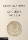 Globalizations and the Ancient World - eBook