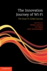 Innovation Journey of Wi-Fi : The Road to Global Success - eBook