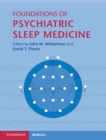 Foundations of Psychiatric Sleep Medicine - eBook