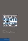 Human Rights in the Twentieth Century - eBook