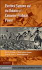 Electoral Systems and the Balance of Consumer-Producer Power - eBook