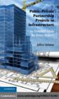 Public-Private Partnership Projects in Infrastructure : An Essential Guide for Policy Makers - eBook