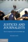 Justices and Journalists : The U.S. Supreme Court and the Media - eBook