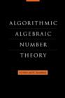 Algorithmic Algebraic Number Theory - eBook