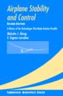 Airplane Stability and Control : A History of the Technologies that Made Aviation Possible - eBook