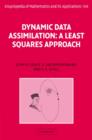 Dynamic Data Assimilation : A Least Squares Approach - eBook