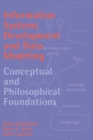 Information Systems Development and Data Modeling : Conceptual and Philosophical Foundations - eBook