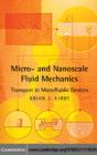 Micro- and Nanoscale Fluid Mechanics : Transport in Microfluidic Devices - eBook