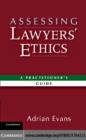 Assessing Lawyers' Ethics : A Practitioners' Guide - eBook