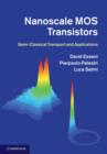 Nanoscale MOS Transistors : Semi-Classical Transport and Applications - eBook