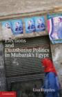 Elections and Distributive Politics in Mubarak's Egypt - eBook