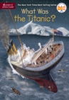 What Was the Titanic? - eBook