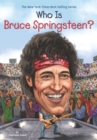 Who Is Bruce Springsteen? - eBook