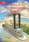 Where Is the Mississippi River? - eBook