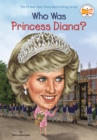Who Was Princess Diana? - eBook