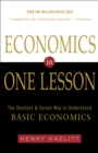 Economics In One Lesson : The Shortest and Surest Way to Understand Basic Economics - Book