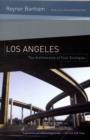 Los Angeles : The Architecture of Four Ecologies - Book