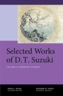 Selected Works of D.T. Suzuki, Volume IV : Buddhist Studies - Book