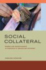 Social Collateral : Women and Microfinance in Paraguay's Smuggling Economy - Book
