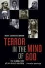 Terror in the Mind of God, Fourth Edition : The Global Rise of Religious Violence - Book