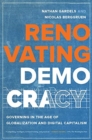 Renovating Democracy : Governing in the Age of Globalization and Digital Capitalism - Book