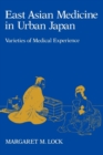 East Asian Medicine in Urban Japan : Varieties of Medical Experience - eBook