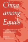 China Among Equals : The Middle Kingdom and Its Neighbors, 10th-14th Centuries - eBook