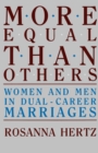 More Equal Than Others : Women and Men in Dual-Career Marriages - eBook