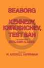 Kennedy, Khrushchev and the Test Ban - eBook