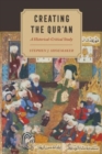 Creating the Qur'an : A Historical-Critical Study - Book