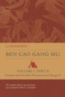 Ben Cao Gang Mu, Volume I, Part B : Diseases and Suitable Pharmaceutical Drugs II - Book