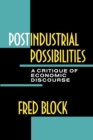 Postindustrial Possibilities : A Critique of Economic Discourse - eBook