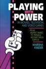 Playing with Power in Movies, Television, and Video Games : From Muppet Babies to Teenage Mutant Ninja Turtles - eBook