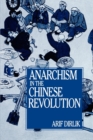 Anarchism in the Chinese Revolution - eBook