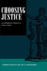 Choosing Justice : An Experimental Approach to Ethical Theory - eBook