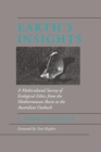 Earth's Insights : A Multicultural Survey of Ecological Ethics from the Mediterranean Basin to the Australian Outback - eBook