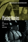 Placing Movies : The Practice of Film Criticism - eBook