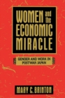 Women and the Economic Miracle : Gender and Work in Postwar Japan - eBook