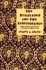 The Possessed and the Dispossessed : Spirits, Identity, and Power in a Madagascar Migrant Town - eBook
