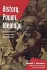 History, Power, Ideology : Central Issues in Marxism and Anthropology - eBook