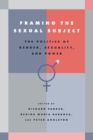 Framing the Sexual Subject : The Politics of Gender, Sexuality, and Power - eBook