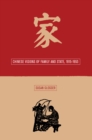 Chinese Visions of Family and State, 1915-1953 - eBook