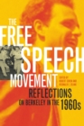 The Free Speech Movement : Reflections on Berkeley in the 1960s - eBook