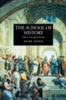 The School of History : Athens in the Age of Socrates - eBook