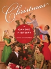 Christmas : A Candid History - eBook
