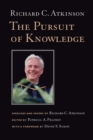 The Pursuit of Knowledge : Speeches and Papers of Richard C. Atkinson - eBook